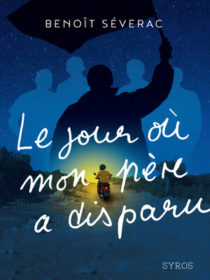 cover image of Le jour où mon père a disparu